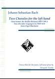 Two Chorales for the left hand