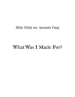 What Was I Made For?