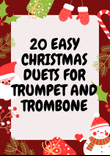 20 Easy Christmas Duets for Trumpet and Trombone