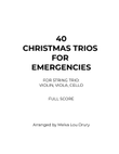 40 Christmas Trios for Emergencies