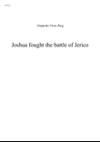 JOSHUA FOUGHT THE BATTLE OF JERICHO