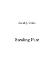 Stealing Fate