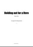 Holding Out For A Hero