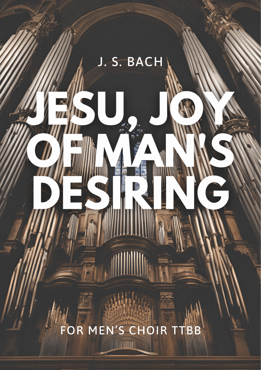 Jesu, Joy of Man's Desiring - For Men's Choir (TTBB) with accompaniment TTBB scores gallery preview page 5