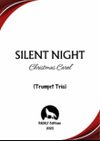 Silent Night (Christmas Carol) - Trumpet Trio