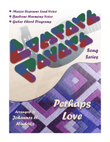 Perhaps Love