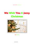 We Wish You A Jazzy Christmas