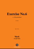 Merk-Exercise No.6,Op.11 No.6,from '20 Exercises,Op.11',for Cello