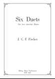Fischer J. C. F Six Duets for two flutes