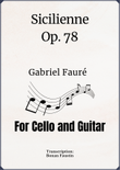 SICILIENNE [GABRIEL FAURÉ] FOR CELLO AND GUITAR