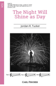 The Night Will Shine as Day
