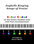 Joybells Ringing Songs of Praise (Collection of 10 Hymns for One Octave Handbell Choir with Piano)
