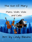 The Son Of Mary, for Violin, Viola, Cello and Piano