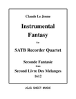 Le Jeune Fantasy for SATB Recorder Quartet