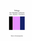 Trilogy for Chamber orchestra - Score Only