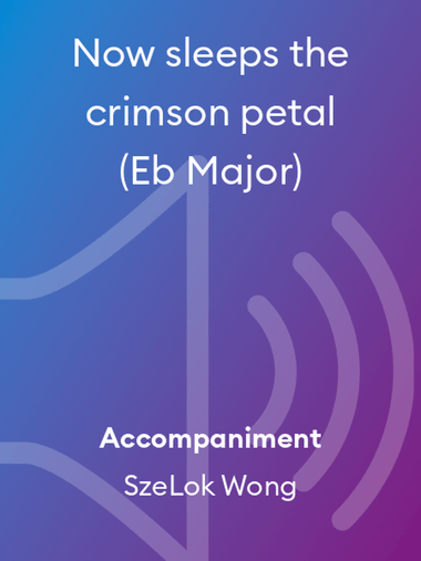 Now sleeps the crimson petal (Eb Major)