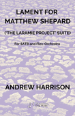 Lament for Matthew Shepard ('The Laramie Project' Suite) - Grade 4 - Score Only