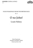 O, no John!