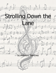Strolling Down the Lane