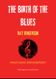 The Birth Of The Blues