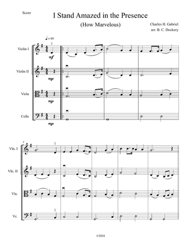I Stand Amazed in the Presence (How Marvelous) for String Quartet