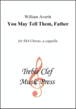 2. You May Tell Them, Father