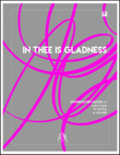 In Thee is Gladness