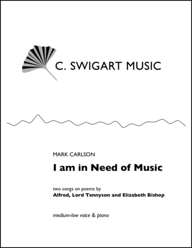 I Am in Need of Music