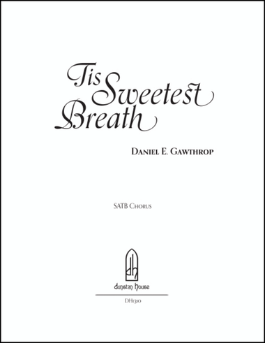 Tis Sweetest Breath