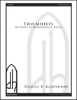 Two Motets on Texts by Metaphysical Poets