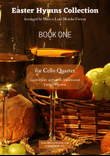 Easter Hymn Collection (with five songs) BOOK 1 - Cello Quartet