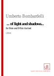 ... OF LIGHT AND SHADOWS ... for flute and clarinet