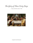 The Glory of These Forty Days mini preview