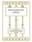 Song of Gethsemane for organ by Mark Andersen mini preview
