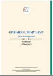 Give me oil in my lamp