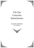 Clar: Concerto Semiclassico for guitar and piano