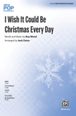 I Wish It Could Be Christmas Every Day