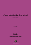 Balfe-Come into the Garden,Maud,in C Major