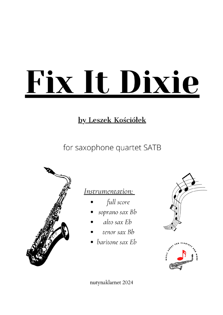 Fix It Dixie (Saxophone Quartet) Saxophone Quartet scores gallery preview page 2