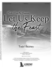 Let Us Keep the Feast