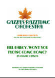 Bill Bailey, Won't You Please Come Home?