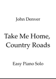 Take Me Home, Country Roads