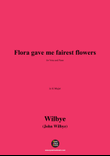 J. Wilbye-Flora gave me fairest flowers,in G Major