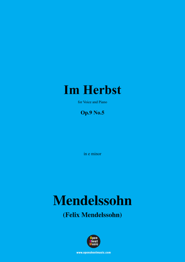F. Mendelssohn-Im Herbst,Op.9 No.5 in e minor