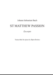 St. Matthew Passion - Excerpts transcribed for piano