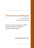 Three Famous Madrigals for recorder quartet mini preview
