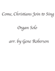 Come, Christians, Join to Sing Advanced Organ