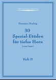 30 Spezial-Etüden für tiefes Horn Vol. 2