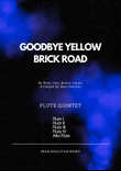Goodbye Yellow Brick Road
