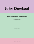 Weep You No More,Sad Fountains, by Dowland, in f sharp minor
